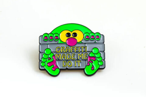 Montana Pin – GRAFFITI MADE ME DO IT
