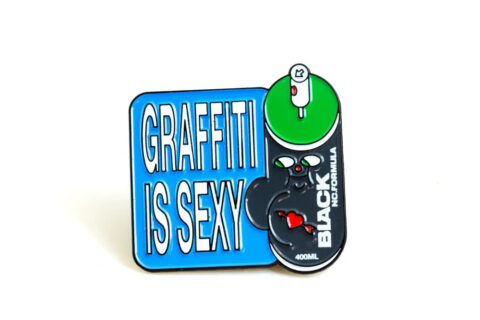 Montana Pin – GRAFFITI IS SEXY