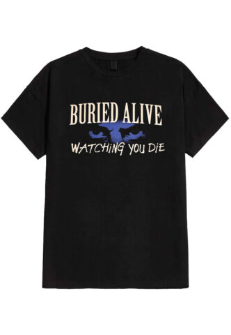 Buried Alive – Watching You Die – T-Shirt – Schwarz – S – 100% Baumwolle