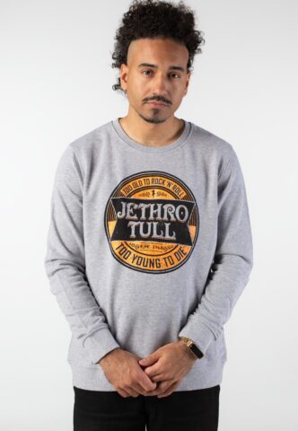 Jethro Tull – Too Old To Rock Too Young To Die – Sweatshirt – Grau – 3XL – 73% Baumwolle, 21% Polyester, 6% Viskose,Schweiß