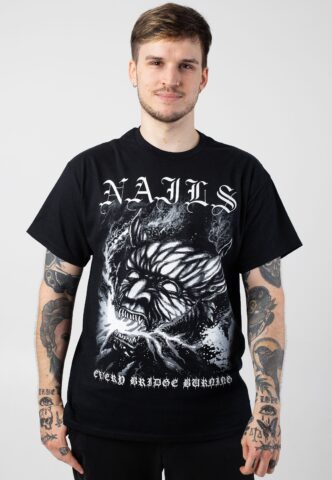 Nails – Every Bridge Burning – T-Shirt – Schwarz – S – 100% Baumwolle