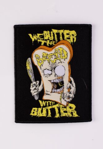 We Butter The Bread With Butter – Schnitte – Aufnäher